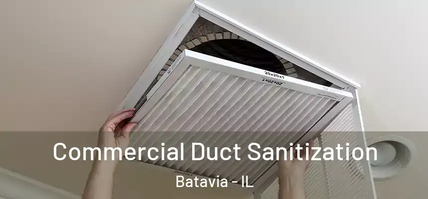  Commercial Duct Sanitization Batavia - IL